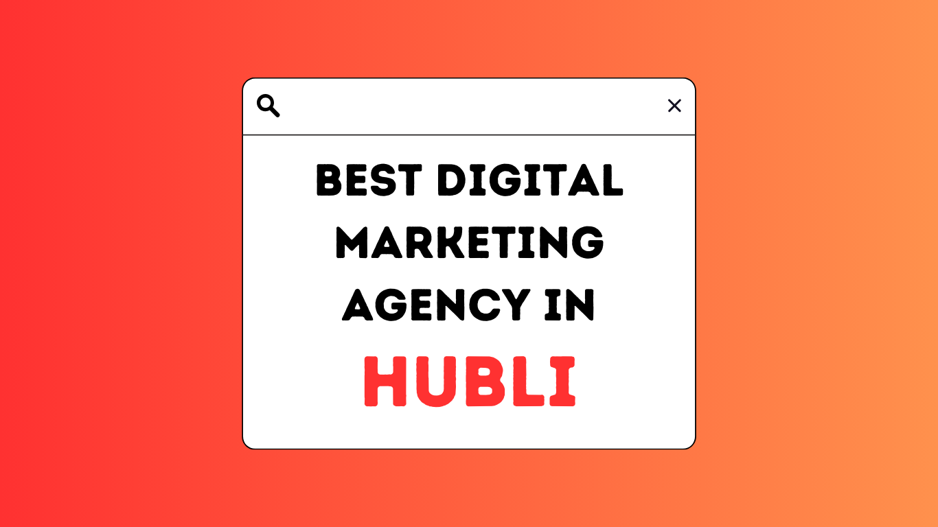 Best Digital Marketing Agency in Hubli, Top SEO Company